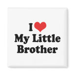 I Love My Little Brother Refrigerator Magnet