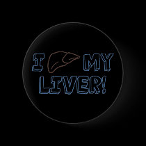 I Love My Liver buttons