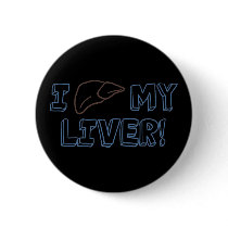 I Love My Liver Pin