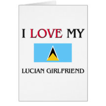 I Love My Lucian Girlfriend Greeting Cards