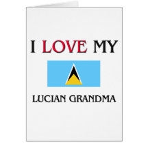 I Love My Lucian Grandma Greeting Card