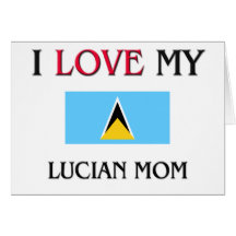 I Love My Lucian Mom Greeting Card