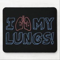 I Love My Lungs mousepads