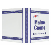 I Love My Maine Coons (Multiple Cats) 3 Ring Binders