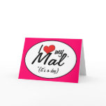 I Love My Mal (It's a Dog) Card