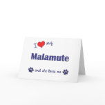 I Love My Malamute (Female Dog) Card