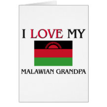 I Love My Malawian Grandpa Cards