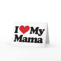 I Love My Mama Cards