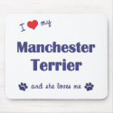 I Love My Manchester Terrier (Female Dog) mousepads