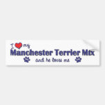 I Love My Manchester Terrier Mix (Male Dog) Bumper Stickers