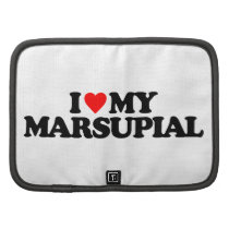 I LOVE MY MARSUPIAL ORGANIZERS