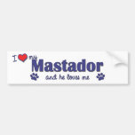 I Love My Mastador (Male Dog) Bumper Stickers