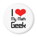 I love my math geek refrigerator magnet