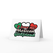 I Love My Mexican Girlfriend Greeting Cards