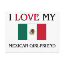 I Love My Mexican Girlfriend postcards by flagshirt I Love My Mexican Girlfriend postcards
