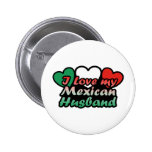 I Love My Mexican Husband Pinback Button