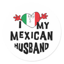 I Love My Mexican Husband stickers