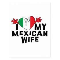 I Love My Mexican Wife postcards
