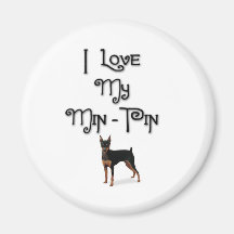 I Love My Min-Pin Fridge Magnet