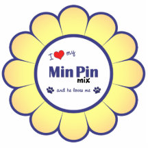 I Love My Min Pin Mix (Male Dog) Cut Outs