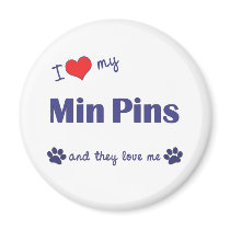 I Love My Min Pins (Multiple Dogs) magnets