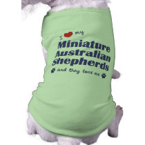 I Love My Mini Australian Shepherds (Multi Dogs) Doggie T-shirt