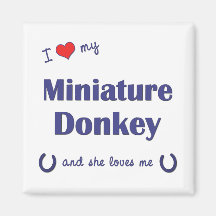 I Love My Miniature Donkey (Female Donkey) Fridge Magnets