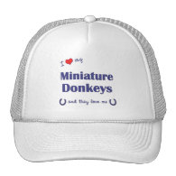 I Love My Miniature Donkeys (Multiple Donkeys) Hats