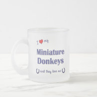 I Love My Miniature Donkeys (Multiple Donkeys) Mug