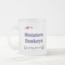 I Love My Miniature Donkeys (Multiple Donkeys) Mug