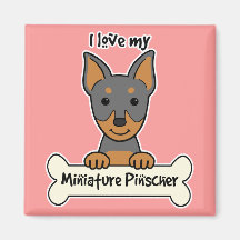 I Love My Miniature Pinscher Fridge Magnets