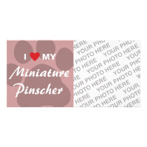 I Love My Miniature Pinscher Photo Card Template