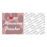 I Love My Miniature Pinscher Photo Card Template