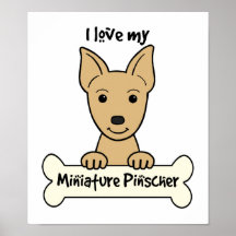 I Love My Miniature Pinscher Print