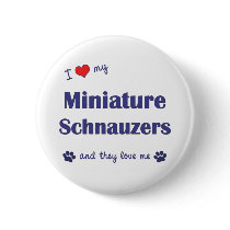 I Love My Miniature Schnauzers (Multiple Dogs) buttons