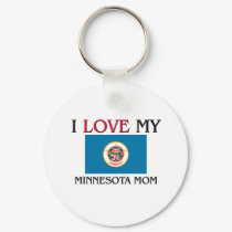 I Love My Minnesota Mom keychains by tshirtshirts I Love My Minnesota Mom keychains