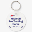 round_keychain - Show the world how much you love your Missouri Fox Trotting Horse (and that the feeling is mutual!). With a heart and two horseshoes, the words read 'I love my Missouri Fox Trotting Horse and he loves me'. This design is specifically for a male horse (he), we also have variants available for a female horse (she) or multiple horses (they). A perfect gift for yourself or the Missouri Fox Trotting Horse lover in your life, this design is available on a variety of gift and apparel items!