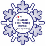 I Love My Missouri Fox Trotting Horses (Multiple)