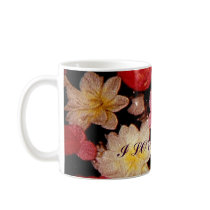 I LOVE MY MOM/FLOWERS Mug by nikla01 I LOVE MY MOM/FLOWERS Mug
