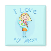 "I Love My Mom" magnets