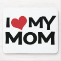 I Love My Mom Mother's Day Mousepad