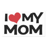 I Love My Mom Mother's Day Rectangle Sticker stickers