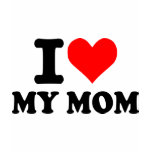 I love my mom tee shirts