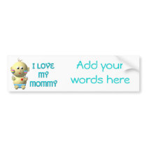 I love my mommy Bouncing Baby with Heart & Rattles Bumper Sticker