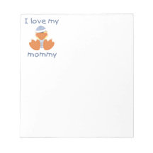 I love my mommy (boy ducky) note pads
