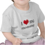 I love my mommy tees