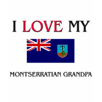 I Love My Montserratian Grandpa t-shirts by flagshirt I Love My Montserratian Grandpa t-shirts