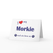 I Love My Morkie (Female Dog) Card