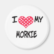 I love my Morkie Magnets