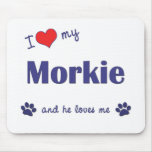 I Love My Morkie (Male Dog) Mouse Pads